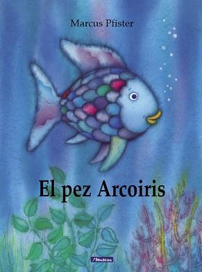 PEZ ARCOÍRIS, EL | 9788448821913 | PFISTER, MARCUS | Llibreria L'Illa - Llibreria Online de Mollet - Comprar llibres online
