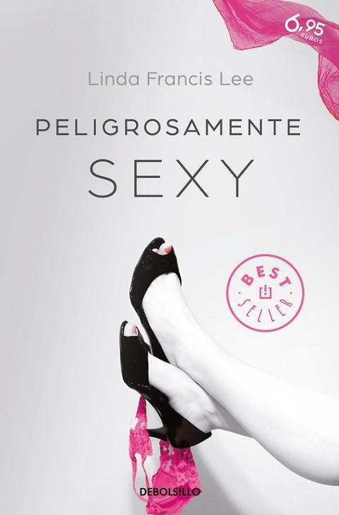 PELIGROSAMENTE SEXY (SEXY 2) | 9788466332248 | LEE, LINDA FRANCIS | Llibreria L'Illa - Llibreria Online de Mollet - Comprar llibres online