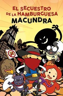 SECUESTRO DE LA HAMBURGUESA, EL | 9788427043077 | MACUNDRA