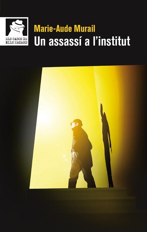 ASSASSÍ A L'INSTITUT, UN | 9788490263143 | MURAIL, MARIE-AUDÉ | Llibreria L'Illa - Llibreria Online de Mollet - Comprar llibres online