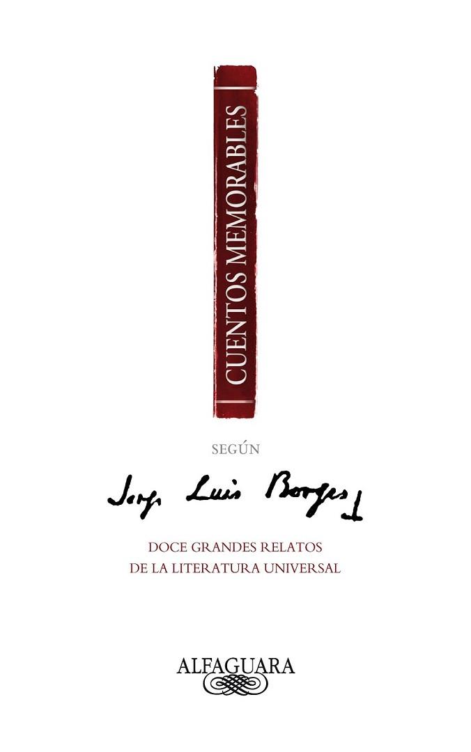 CUENTOS MEMORABLES SEGUN BORGES | 9788420475066 | 17.5 | Llibreria L'Illa - Llibreria Online de Mollet - Comprar llibres online