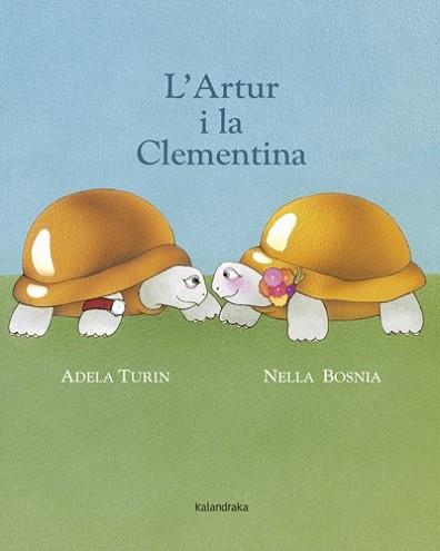 ARTUR I LA CLEMENTINA, L' | 9788484648857 | TURÍN, ADELA / NELLA BOSNIA | Llibreria L'Illa - Llibreria Online de Mollet - Comprar llibres online