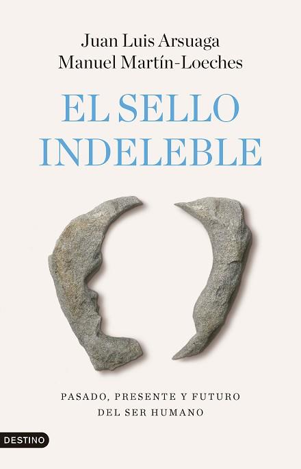 SELLO INDELEBLE, EL | 9788423368242 | ARSUAGA, JUAN LUIS/MARTÍN-LOECHES, MANUEL | Llibreria L'Illa - Llibreria Online de Mollet - Comprar llibres online