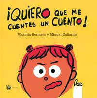 QUIERO QUE ME CUENTES UN CUENTO | 9788427293281 | BERMEJO, VICTORIA/GALLARDO, MIGUEL | Llibreria L'Illa - Llibreria Online de Mollet - Comprar llibres online