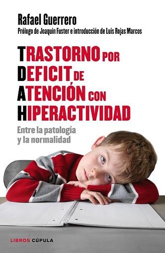 TRASTORNO POR DÉFICIT DE ATENCIÓN CON HIPERACTIVIDAD | 9788448022198 | GUERRERO, RAFAEL