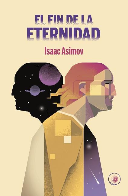 FIN DE LA ETERNIDAD, EL | 9788491425755 | ASIMOV, ISAAC | Llibreria L'Illa - Llibreria Online de Mollet - Comprar llibres online