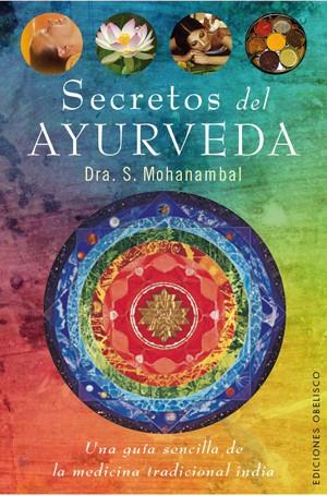 SECRETOS DEL AYURVEDA | 9788497777889 | MOHANAMBAL, S.