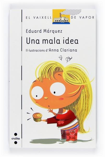 MALA IDEA, UNA | 9788466120562 | MARQUEZ, EDUARD | Llibreria L'Illa - Llibreria Online de Mollet - Comprar llibres online