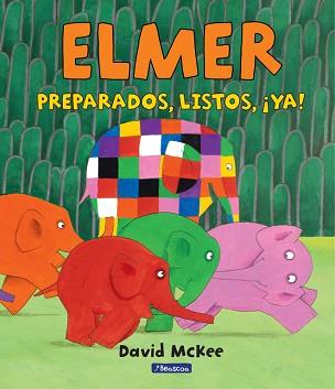 PREPARADOS LISTOS ¡YA! (ELMER. ÁLBUM ILUSTRADO) | 9788448847388 | MCKEE, DAVID | Llibreria L'Illa - Llibreria Online de Mollet - Comprar llibres online