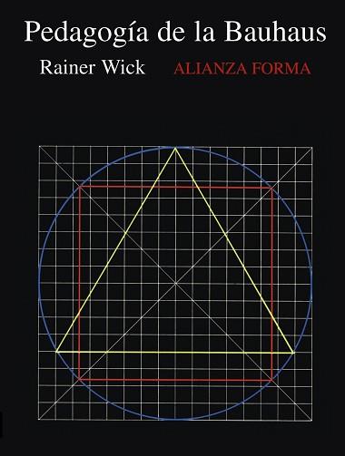 PEDAGOGIA DE LAS BAUHAUS, LA | 9788420671567 | WICK, RAINER | Llibreria L'Illa - Llibreria Online de Mollet - Comprar llibres online