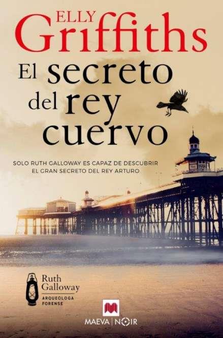 SECRETO DEL REY CUERVO, EL | 9780107202644 | GRIFFITHS, ELLY | Llibreria L'Illa - Llibreria Online de Mollet - Comprar llibres online