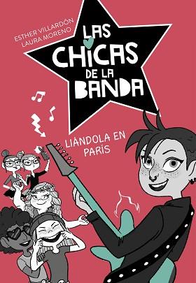 LIÁNDOLA EN PARÍS  | 9788420487250 | VILLARDON, ESTHER/MORENO, LAURA | Llibreria L'Illa - Llibreria Online de Mollet - Comprar llibres online