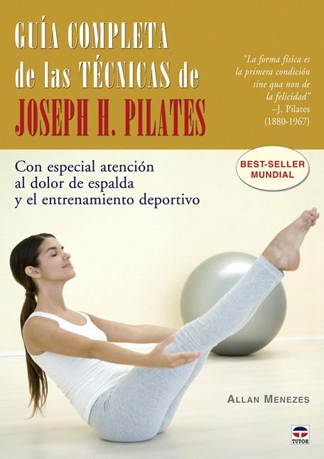 GUIA COMPLETA DE LAS TECNICAS JOSEPH PILATES | 9788479027629 | MENEZES, ALLAN