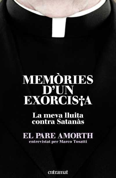 MEMORIES D'UN EXORCISTA | 9788493573294 | TOSATTI, MARCO / AMORTH, GABRIEL | Llibreria L'Illa - Llibreria Online de Mollet - Comprar llibres online
