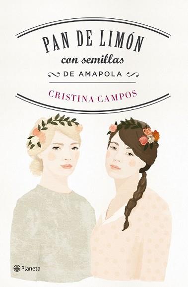 PAN DE LIMÓN CON SEMILLAS DE AMAPOLA | 9788408149538 | CAMPOS, CRISTINA | Llibreria L'Illa - Llibreria Online de Mollet - Comprar llibres online