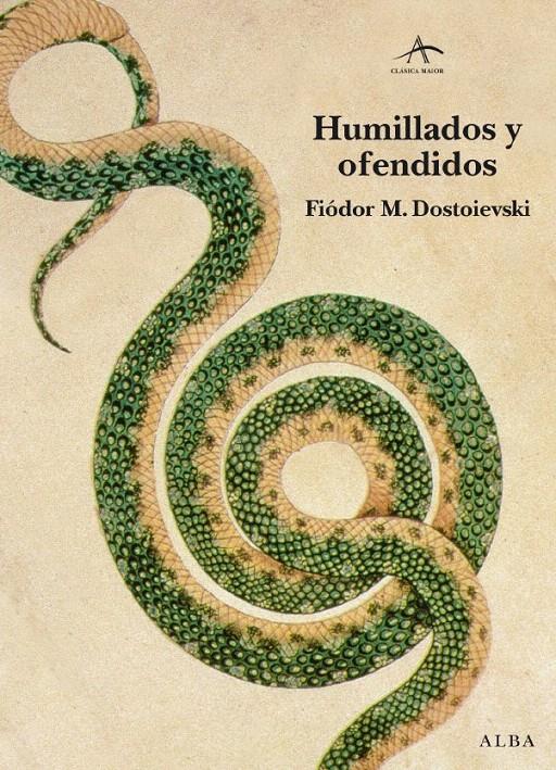 HUMILLADOS Y OFENDIDOS | 9788484286158 | DOSTOIEVSKI, FIODOR | Llibreria L'Illa - Llibreria Online de Mollet - Comprar llibres online