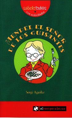 MENDEL EL SEÑOR DE LOS GUISANTES | 9788493475178 | AGUILAR, SERGI | Llibreria L'Illa - Llibreria Online de Mollet - Comprar llibres online