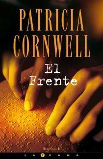 FRENTE, EL | 9788466638531 | CORNWELL, PATRICIA D. | Llibreria L'Illa - Llibreria Online de Mollet - Comprar llibres online