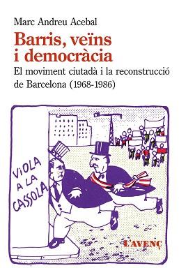 BARRIS VEÏNS I DEMOCRÀCIA | 9788488839855 | ACEBAL, MARC ANDREU | Llibreria L'Illa - Llibreria Online de Mollet - Comprar llibres online