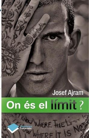 ON ES EL LIMIT? | 9788415577034 | AJRAM, JOSEF | Llibreria L'Illa - Llibreria Online de Mollet - Comprar llibres online