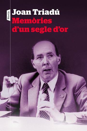 MEMÒRIES D'UN SEGLE D'OR | 9788498094954 | TRIADÚ FONT, JOAN | Llibreria L'Illa - Llibreria Online de Mollet - Comprar llibres online
