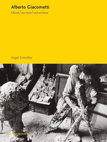 ALBERTO GIACOMETTI | 9788434309258 | GONZALEZ, ANGEL | Llibreria L'Illa - Llibreria Online de Mollet - Comprar llibres online