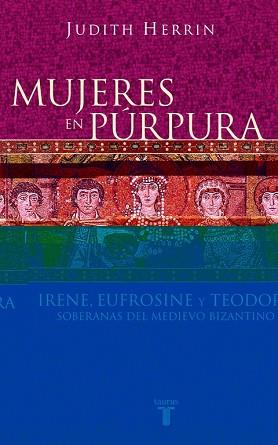 MUJERES EN PURPURA | 9788430604746 | HERRIN, JUDITH | Llibreria L'Illa - Llibreria Online de Mollet - Comprar llibres online