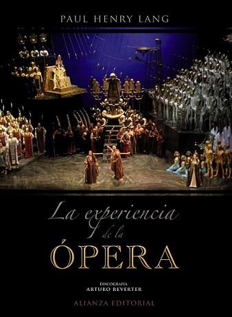 EXPERIENCIA DE LA ÓPERA, LA | 9788420664699 | LANG, PAUL HENRY | Llibreria L'Illa - Llibreria Online de Mollet - Comprar llibres online