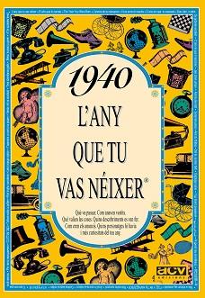 1940: L'ANY QUE TU VAS NEIXER | 9788488907257