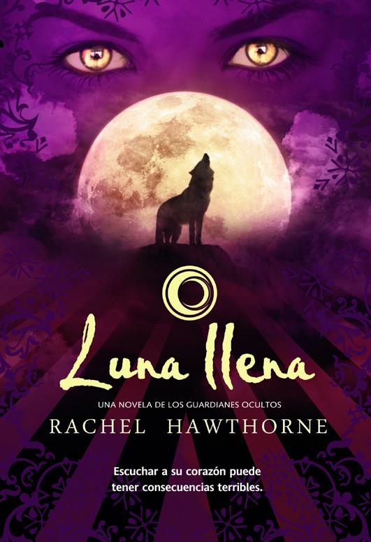 LUNA LLENA | 9788498006766 | HAWTHORNE, RACHEL | Llibreria L'Illa - Llibreria Online de Mollet - Comprar llibres online