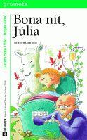 BONA NIT JULIA | 9788424630492 | SALA VILA, CARLES | Llibreria L'Illa - Llibreria Online de Mollet - Comprar llibres online