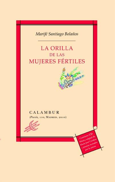 ORILLA DE LAS MUJERES FERTILES, LA | 9788483591970 | SANTIAGO BOLAÑOS, MARIFE | Llibreria L'Illa - Llibreria Online de Mollet - Comprar llibres online