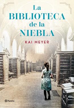 BIBLIOTECA DE LA NIEBLA, LA | 9788408304968 | MEYER, KAI | Llibreria L'Illa - Llibreria Online de Mollet - Comprar llibres online