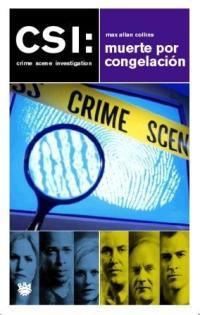 CSI MUERTE POR CONGELACION | 9788478711819 | ALLAN COLLINS, MAX | Llibreria L'Illa - Llibreria Online de Mollet - Comprar llibres online