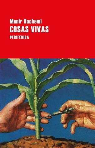 COSAS VIVAS | 9788416291755 | HACHEMI, MUNIR | Llibreria L'Illa - Llibreria Online de Mollet - Comprar llibres online