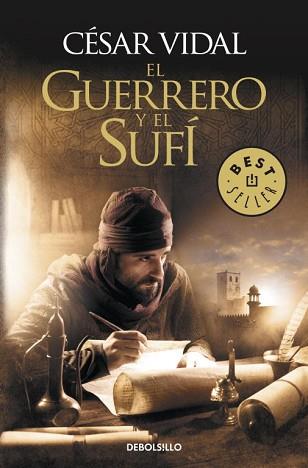 GUERRERO Y EL SUFÍ, EL | 9788499898827 | VIDAL, CESAR | Llibreria L'Illa - Llibreria Online de Mollet - Comprar llibres online