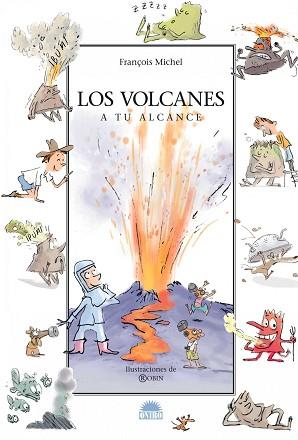 VOLCANES A TU ALCANCE, LOS | 9788497542326 | MICHEL, FRANÇOIS