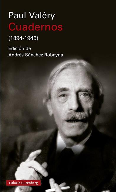 CUADERNOS (1894-1945)- RÚSTICA | 9788418807602 | VALÉRY, PAUL | Llibreria L'Illa - Llibreria Online de Mollet - Comprar llibres online