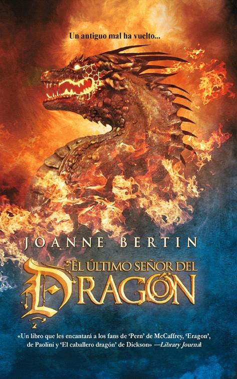 ULTIMO SEÑOR DEL DRAGON, EL | 9788498006216 | JOANNE, BERTIN