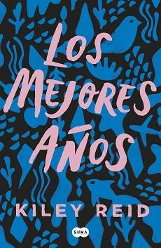 MEJORES AÑOS, LOS | 9788491295174 | REID, KILEY | Llibreria L'Illa - Llibreria Online de Mollet - Comprar llibres online