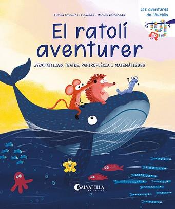 RATOLÍ AVENTURER, EL | 9791388022067 | TRAMUNS FIGUERAS, EULÀLIA | Llibreria L'Illa - Llibreria Online de Mollet - Comprar llibres online