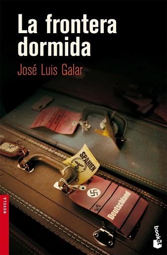 FRONTERA DORMIDA, LA | 9788423341115 | GALAR, JOSE LUIS | Llibreria L'Illa - Llibreria Online de Mollet - Comprar llibres online
