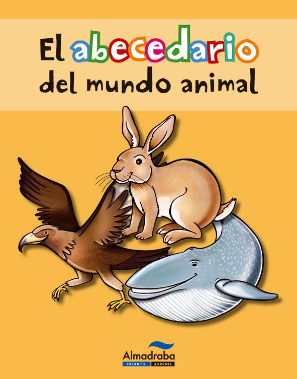 ABECEDARIO DEL MUNDO ANIMAL, EL | 9788415207382 | VARIOS