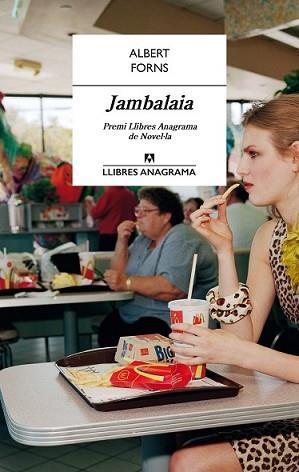 JAMBALAIA | 9788433915320 | FORNS, ALBERT | Llibreria L'Illa - Llibreria Online de Mollet - Comprar llibres online