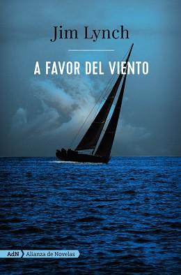 A FAVOR DEL VIENTO | 9788491047698 | LYNCH, JIM | Llibreria L'Illa - Llibreria Online de Mollet - Comprar llibres online