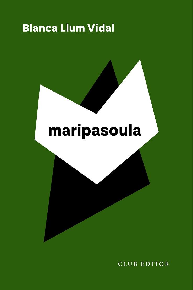 MARIPASOULA | 9788473294799 | LLUM VIDAL, BLANCA | Llibreria L'Illa - Llibreria Online de Mollet - Comprar llibres online