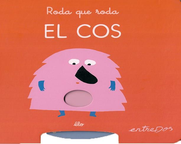 RODA QUE RODA. EL COS | 9788418900884 | ÉLO | Llibreria L'Illa - Llibreria Online de Mollet - Comprar llibres online