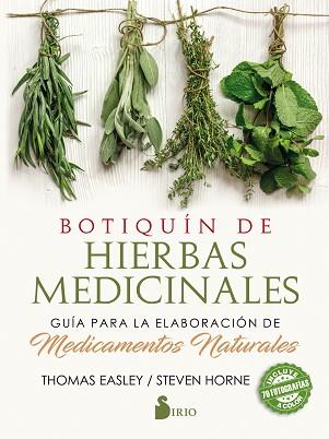 BOTIQUÍN DE HIERBAS MEDICINALES | 9788417399016 | EASLEY, THOMAS/HOME, STEVEN | Llibreria L'Illa - Llibreria Online de Mollet - Comprar llibres online