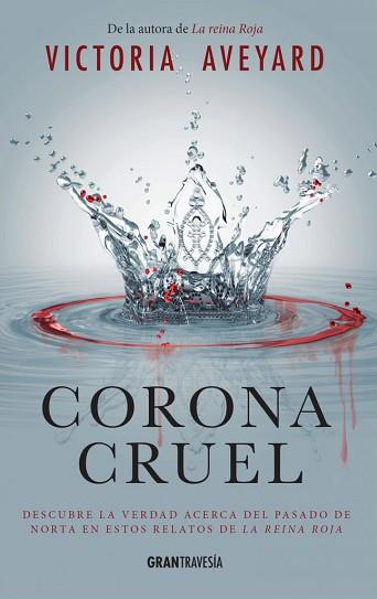 CORONA CRUEL | 9788494631511 | AVEYARD, VICTORIA | Llibreria L'Illa - Llibreria Online de Mollet - Comprar llibres online