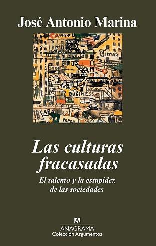 CULTURAS FRACASADAS, LAS | 9788433963185 | MARINA, JOSE ANTONIO | Llibreria L'Illa - Llibreria Online de Mollet - Comprar llibres online